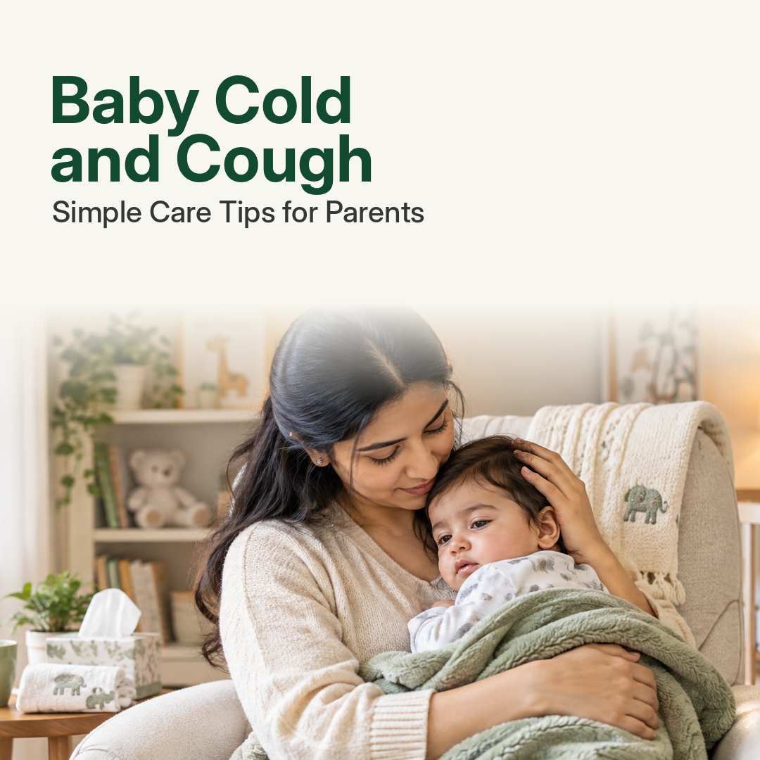 Baby Cold and Cough: Simple Care Tips for Parents